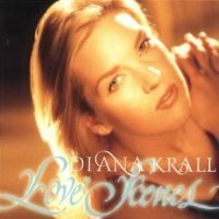 Diana Krall - Love Scenes in der Gruppe CD / Jazz/Blues bei Bengans Skivbutik AB (568167)