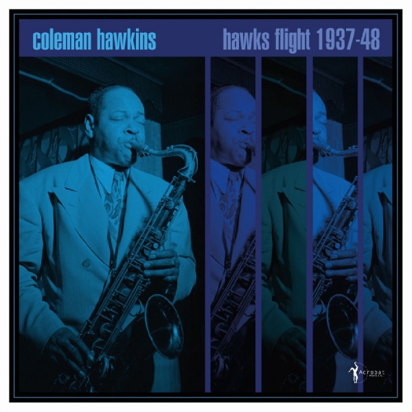 Coleman Hawkins - Hawk's Flight 1937-48 in der Gruppe VINYL / Kommande / Jazz bei Bengans Skivbutik AB (5681708)