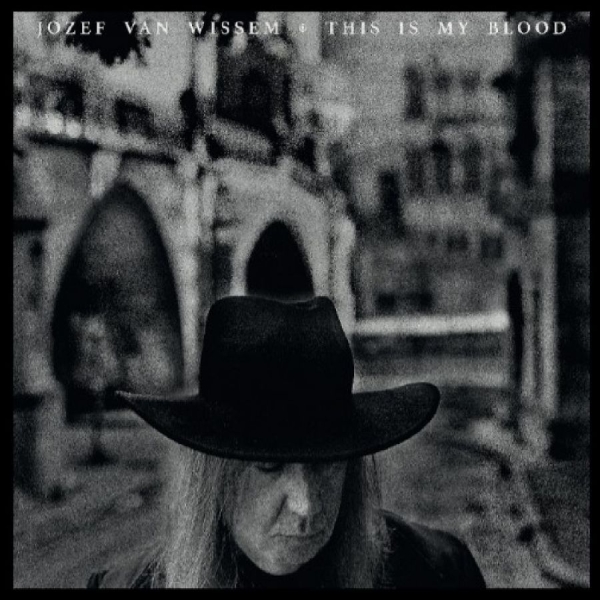 Jozef Van Wissem - This Is My Blood in der Gruppe VINYL / Kommande / Pop-Rock bei Bengans Skivbutik AB (5681716)