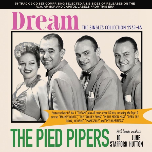 The Pied Pipers - Dream - The Singles Collection 1939 in der Gruppe CD / Nyheter / Jazz bei Bengans Skivbutik AB (5681770)