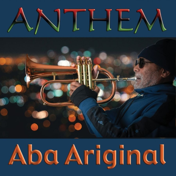 Aba Ariginal - Anthem in der Gruppe CD / Kommande / Reggae bei Bengans Skivbutik AB (5681866)