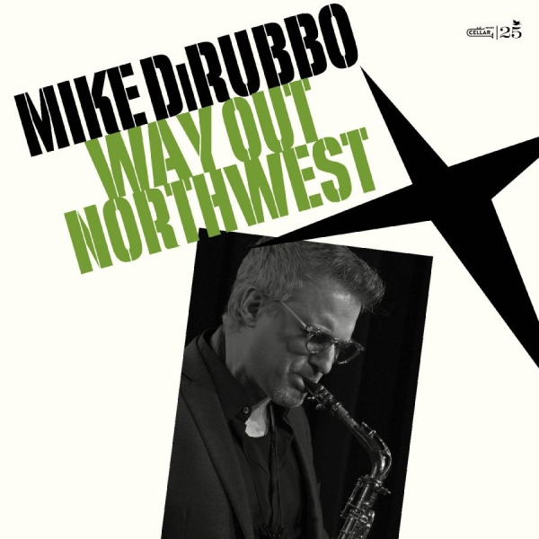 Mike Dirubbo - Way Out Northwest in der Gruppe VINYL / Bestseller bei Bengans Skivbutik AB (5681877)