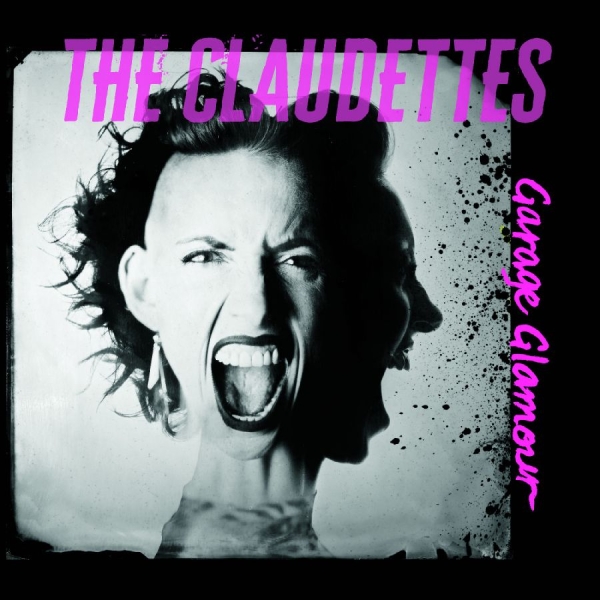 The Claudettes - Garage Glamour in der Gruppe UNSERE TIPPS / Startsida - CD Nyheter & Kommande bei Bengans Skivbutik AB (5681933)