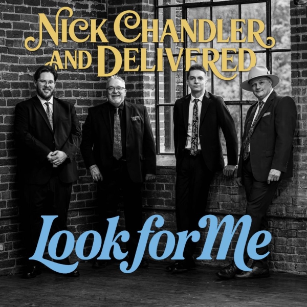 Nick Chandler & Delivered - Look For Me in der Gruppe UNSERE TIPPS / Freitagsveröffentlichungen / 2026-08-07 bei Bengans Skivbutik AB (5681940)