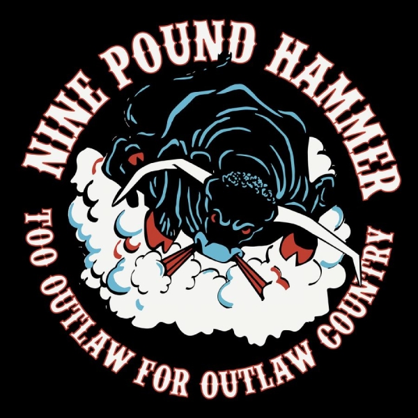 Nine Pound Hammer - Too Outlaw For Outlaw Country in der Gruppe VINYL / Kommande / Pop-Rock bei Bengans Skivbutik AB (5681961)