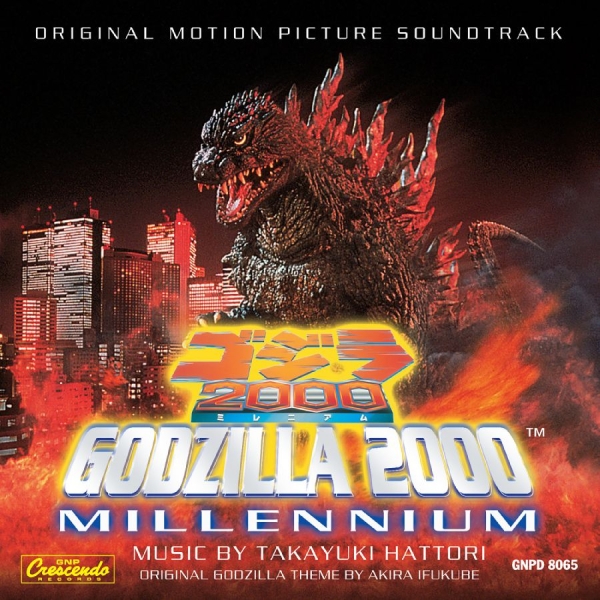 Takayuki Hattori - Godzilla 2000: Millennium in der Gruppe UNSERE TIPPS / Freitagsveröffentlichungen / 2026-08-07 bei Bengans Skivbutik AB (5681976)