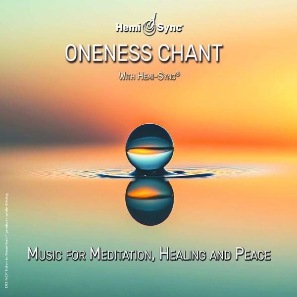 Various Artists - Oneness Chant With Hemi-Sync® in der Gruppe UNSERE TIPPS / Freitagsveröffentlichungen / 2026-08-07 bei Bengans Skivbutik AB (5681992)