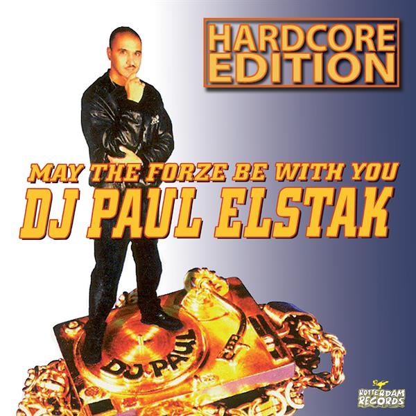 Paul Elstak - May The Forze Be With You (Hardcore Edition) in der Gruppe CD / Kommande / Dance-Techno bei Bengans Skivbutik AB (5682192)