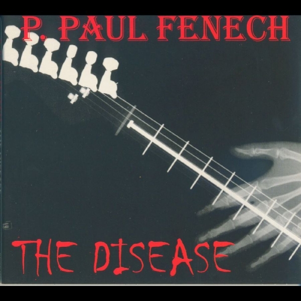 P Paul Fenech - The Disease in der Gruppe CD / Nyheter / Pop-Rock bei Bengans Skivbutik AB (5682232)