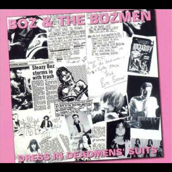 Boz Boorer (Boz & The Bozmen) - Dress In Dead Men?S Suits in der Gruppe CD / Nyheter / Pop-Rock bei Bengans Skivbutik AB (5682234)