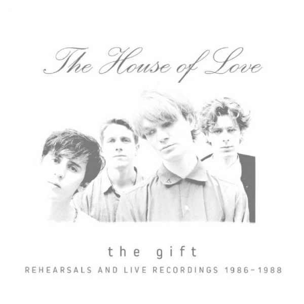 The House Of Love - The Gift (Rehearsals And Live Recor in der Gruppe CD / Kommande / Pop-Rock bei Bengans Skivbutik AB (5682272)