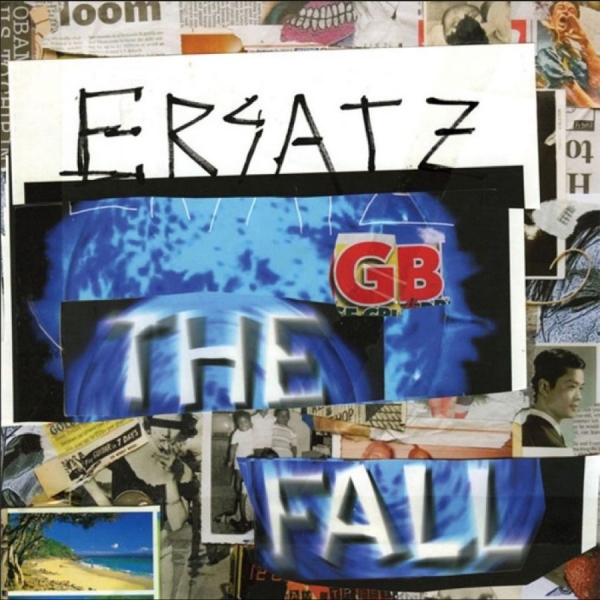 The Fall - Ersatz Gb - 15Th Anniversary in der Gruppe VINYL / Kommande / Pop-Rock bei Bengans Skivbutik AB (5682275)