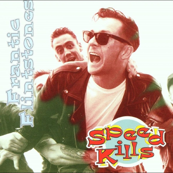 Frantic Flintstones - Speed Kills in der Gruppe CD / Nyheter / Pop-Rock bei Bengans Skivbutik AB (5682301)