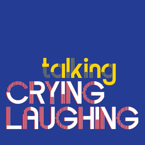Crying Laughing - Talking in der Gruppe CD / Kommande / Pop-Rock bei Bengans Skivbutik AB (5682400)