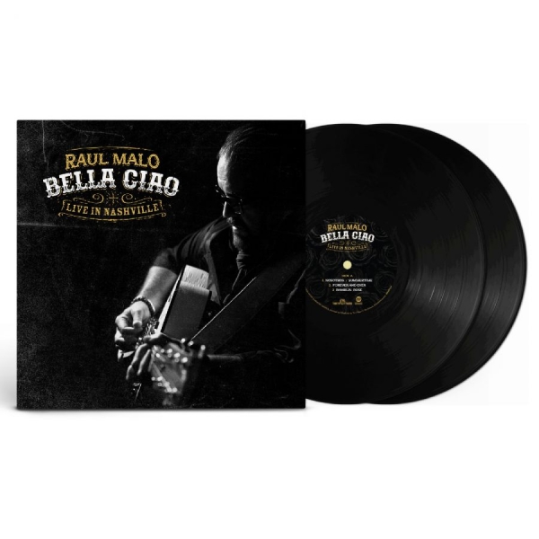 Malo Raul - Bella Ciao: Live In Nashville in der Gruppe VINYL / Kommande / Country bei Bengans Skivbutik AB (5682414)