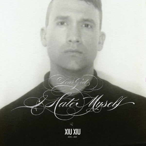 Xiu Xiu - Dear God, I Hate Myself (Deluxe Edi in der Gruppe VINYL / Kommande / Pop-Rock bei Bengans Skivbutik AB (5682415)