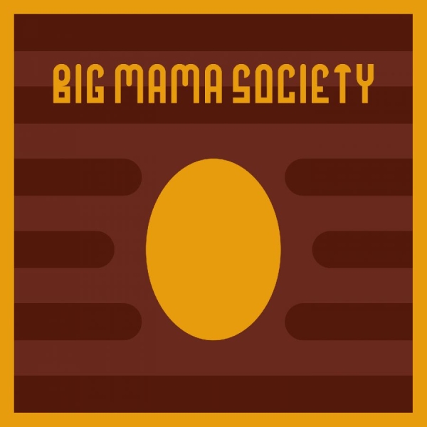 Big Mama Society - Big Mama Society in der Gruppe CD / Kommande / Jazz bei Bengans Skivbutik AB (5682427)