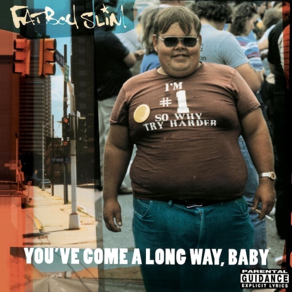 Fatboy Slim - You've Come A Long Way, Baby in der Gruppe CD / Kommande / Dance-Techno,Pop-Rock bei Bengans Skivbutik AB (5682475)