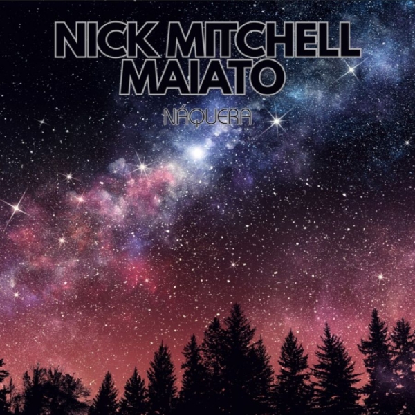 Nick Mitchell Maiato - Náquera in der Gruppe UNSERE TIPPS / Freitagsveröffentlichungen / 2026-08-21 bei Bengans Skivbutik AB (5682558)