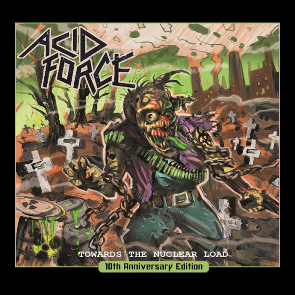 Acid Force - Towards The Nuclear Load (CD) in der Gruppe CD / Bestseller bei Bengans Skivbutik AB (5682717)