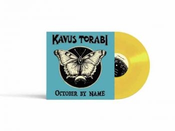 Kavus Torabi - October By Name (Yellow Vinyl Lp) in der Gruppe VINYL / Kommande / Pop-Rock bei Bengans Skivbutik AB (5682828)
