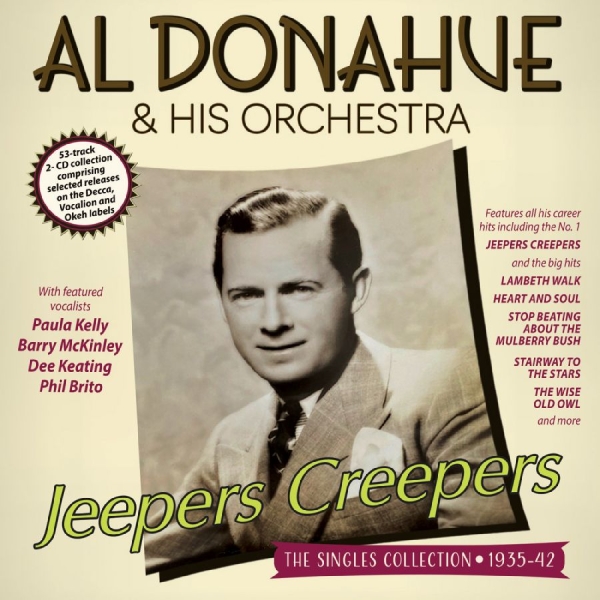 Al Donahue & His Orchestra - Jeepers Creepers - The Singles Coll in der Gruppe CD / Kommande / Jazz bei Bengans Skivbutik AB (5682845)
