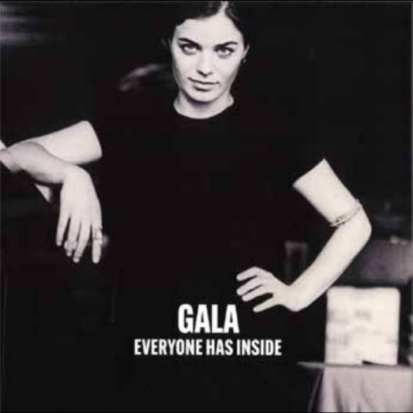 Gala - Everyone Has Inside in der Gruppe VINYL / Bestseller bei Bengans Skivbutik AB (5682911)