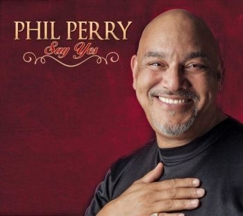 Perry Phil - Say Yes in der Gruppe CD / Bestseller bei Bengans Skivbutik AB (568295)