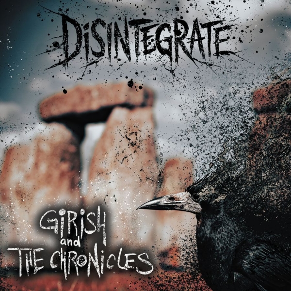 Girish And The Chronicles - Disintegrate in der Gruppe CD / Kommande / Hårdrock bei Bengans Skivbutik AB (5683059)