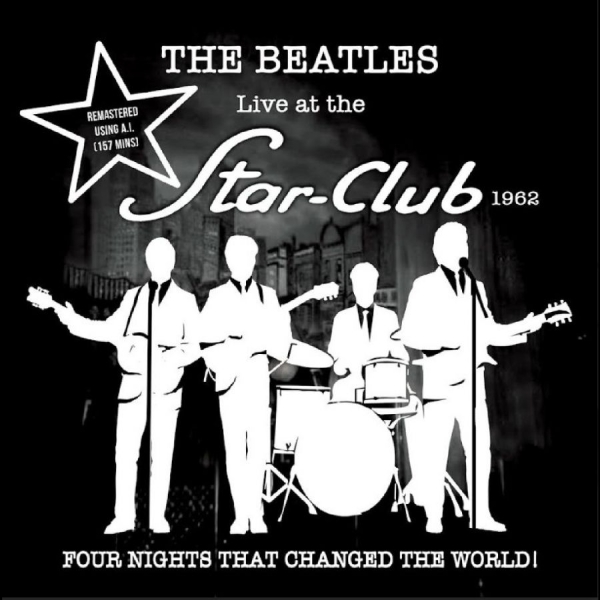 The Beatles - Live At The Star Club 1962: Four Ni in der Gruppe CD / Kommande / Pop-Rock bei Bengans Skivbutik AB (5683260)