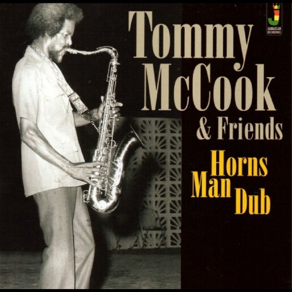 Tommy Mccook & Friends - Horns Man Dub in der Gruppe VINYL / Kommande / Reggae bei Bengans Skivbutik AB (5683265)