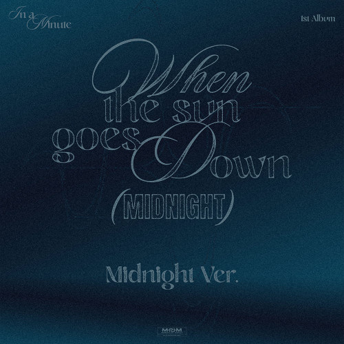 In A Minute - When The Sun Goes Down : Midnight (Midnight Ver.) in der Gruppe CD / Kommande / K-Pop bei Bengans Skivbutik AB (5683601)