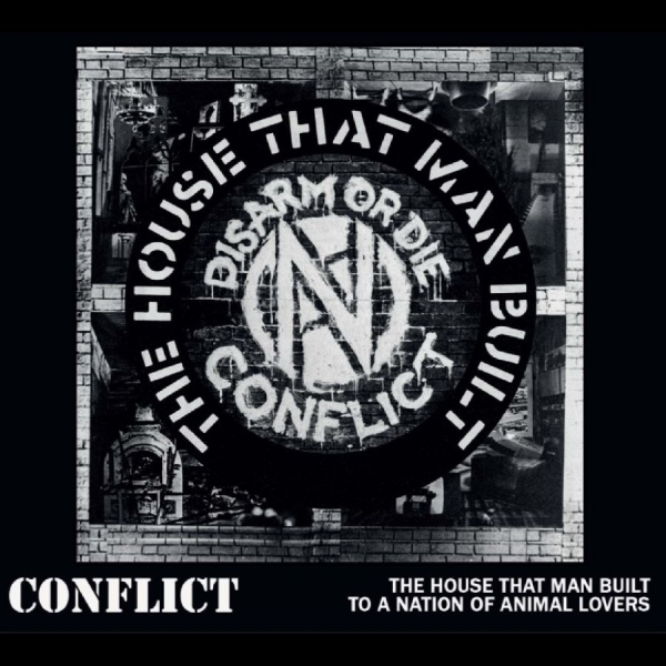 Conflict - The House That Man Built/To A Natio in der Gruppe CD / Nyheter / Pop-Rock bei Bengans Skivbutik AB (5683683)