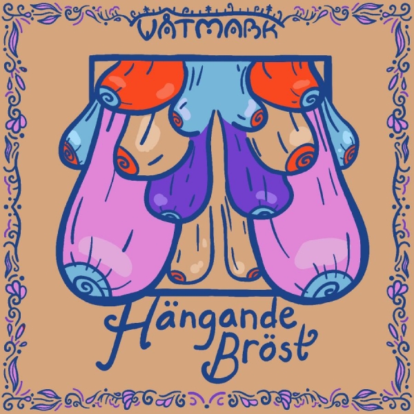 Våtmark - Hängande Bröst in der Gruppe CD / Bestseller bei Bengans Skivbutik AB (5683709)
