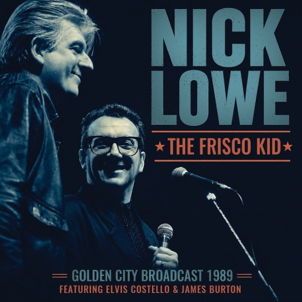 Lowe Nick - Frisco Kid The in der Gruppe CD / Kommande / Pop-Rock bei Bengans Skivbutik AB (5683756)
