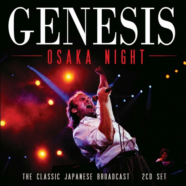 Genesis - Osaka Night (2 Cd) in der Gruppe CD / Kommande / Pop-Rock bei Bengans Skivbutik AB (5683757)
