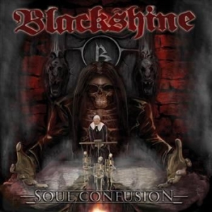 BLACKSHINE - Soul Confusion in der Gruppe CD / Hårdrock/ Heavy metal bei Bengans Skivbutik AB (568424)
