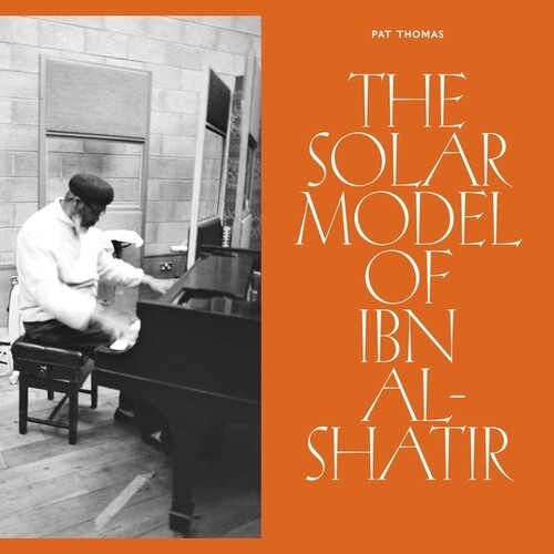 Thomas Pat - The Solar Model Of Ibn Al-Shatir in der Gruppe VINYL / Jazz bei Bengans Skivbutik AB (5684313)