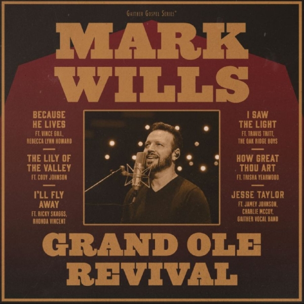 Mark Wills - Grand Ole Revival in der Gruppe CD / Kommande / Pop-Rock bei Bengans Skivbutik AB (5684561)