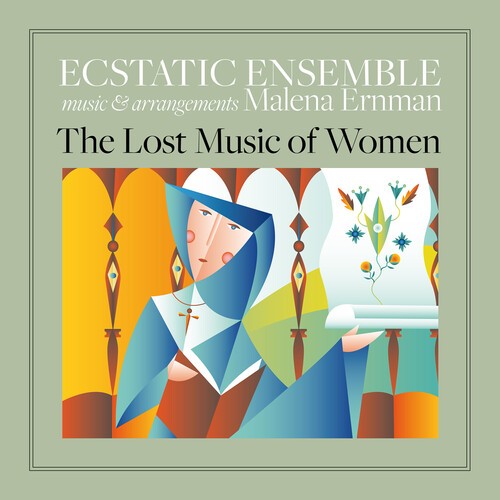 Ecstatic Ensemble - The Lost Music Of Women in der Gruppe CD / Klassiskt bei Bengans Skivbutik AB (5685567)