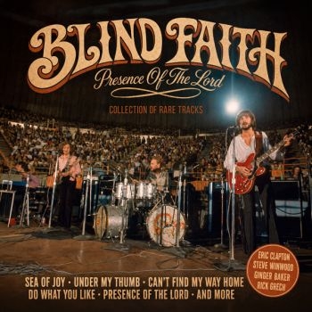 Blind Faith - Presence Of The Lord in der Gruppe CD / Kommande / Pop-Rock bei Bengans Skivbutik AB (5685603)