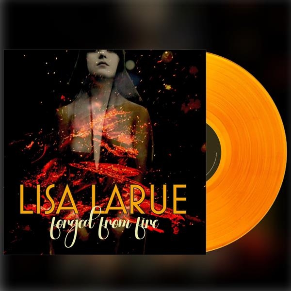 Lisa Larue - Forged In Fire in der Gruppe VINYL / Bestseller bei Bengans Skivbutik AB (5685632)