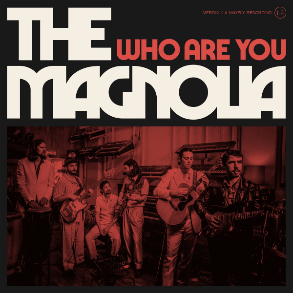 The Magnolia - Who Are You (Vinyl) in der Gruppe VINYL / Kommande / RnB-Soul,Svensk Musik bei Bengans Skivbutik AB (5685755)