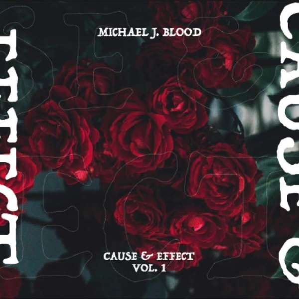 Michael J. Blood - Cause & Effect Vol. 1 in der Gruppe VINYL / Kommande / Pop-Rock bei Bengans Skivbutik AB (5685972)