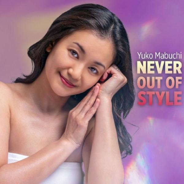 Yuko Mabuchi - Never Out Of Style in der Gruppe CD / Kommande / Jazz bei Bengans Skivbutik AB (5685989)