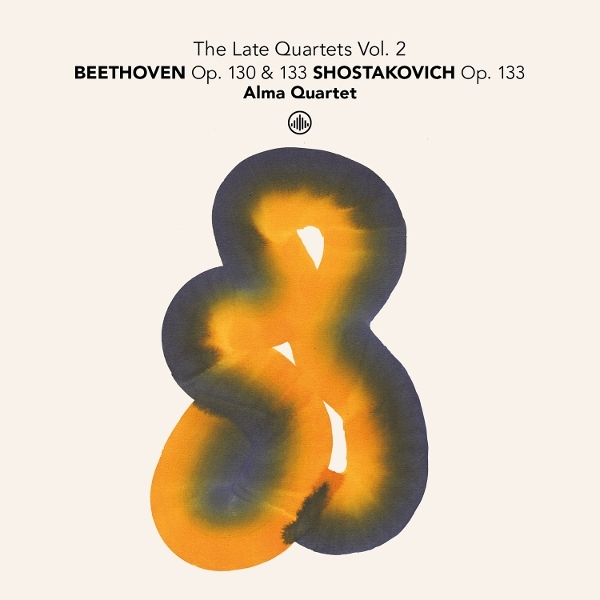 Alma Quartet - The Late Quartets Vol. 2: Beethoven Op. 130 & 133 - Shostakovich Op. 133 in der Gruppe CD / Kommande / Klassiskt bei Bengans Skivbutik AB (5686129)