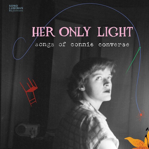 Connie Converse - Her Only Light - Songs in der Gruppe CD / Klassiskt bei Bengans Skivbutik AB (5686346)