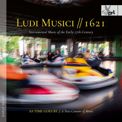 As Time Goes By – A New Consort Of - Ludi Musici // 1621 - Instrumental in der Gruppe CD / Klassiskt bei Bengans Skivbutik AB (5686368)
