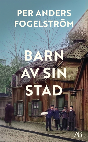 Per Anders Fogelström - Barn Av Sin Stad in der Gruppe Taschenbücher bei Bengans Skivbutik AB (5686481)