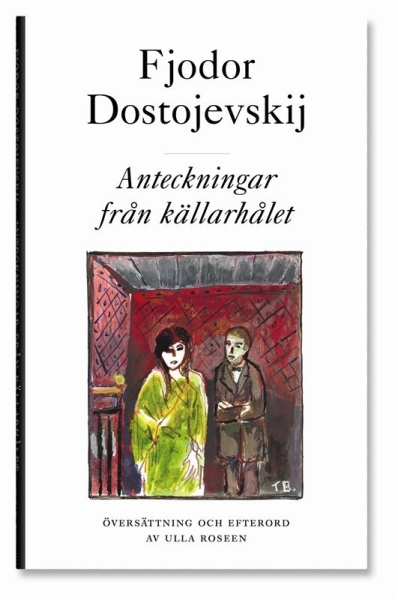 Fjodor Dostojevskij - Anteckningar Från Källarhålet in der Gruppe Taschenbücher bei Bengans Skivbutik AB (5686487)